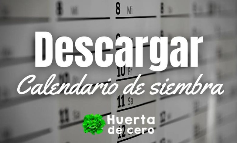 Descargar calendario de siembra para la huerta